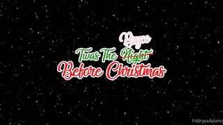 Fitbryceadams, Parislafreak, Mistress.Alexis, Hollyjane18 - a Christmas Story Bryce E