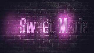 Sweet Maria -- Look at me when you cum